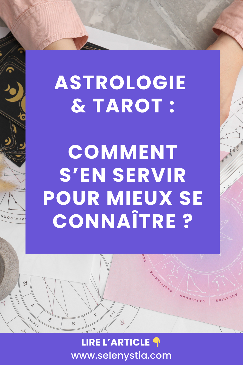 Astrologie et tarot pour mieux se connaître