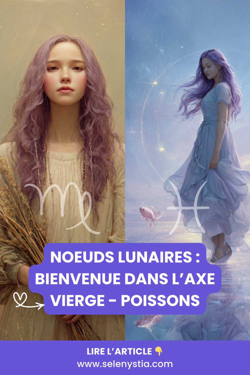 Noeuds lunaires : bienvenue dans l'axe Vierge - Poissons